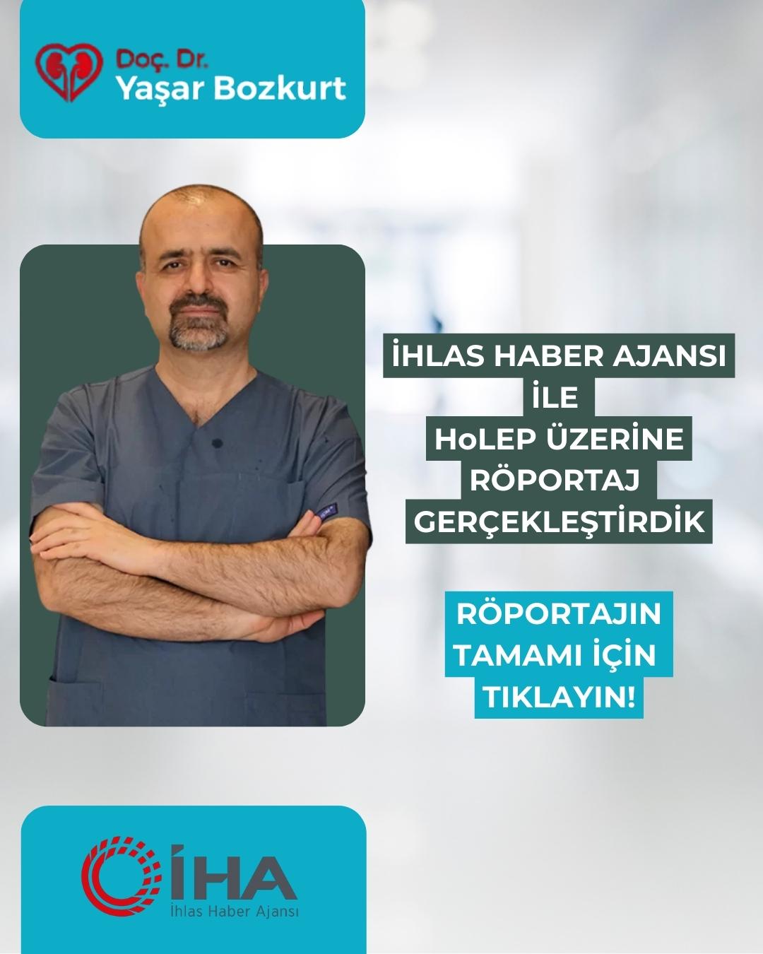 İhlas Haber Ajansı ile HoLEP Röportajı